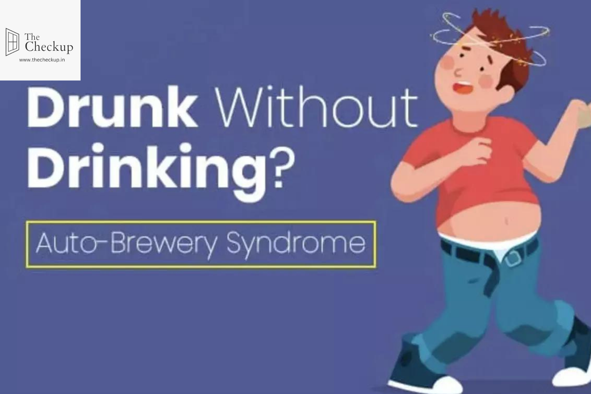 "AUTO-BREWERY SYNDROME"